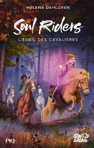 Helena Dahlgren - Soul Riders, Tome 2 : L'Éveil des cavalières